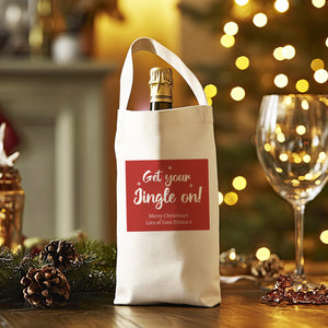 PERSONALISED - Get Your Jingle On - Christmas Bottle Bag