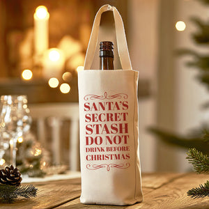 Santa's Secret Stash Do Not Drink Before Christmas - Christmas Bottle Bag