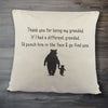 If I had a different Grandad, I'd go find you - Printed Cushion Cover