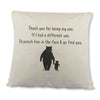 If I had a different Son, I'd go find you - Printed Cushion Cover