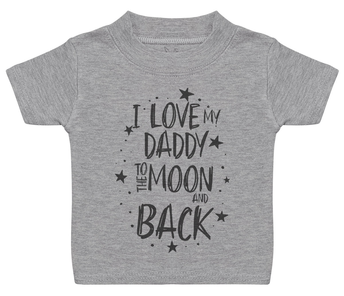 Daddy's Day Designs - Baby T-Shirt