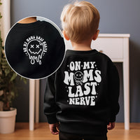 On My Moms Last Nerve - Baby & Kids - All Styles & Sizes