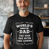 Worlds Number One Dad, The Man, The Myth, The Legend - Mens T-Shirt - Dads T-Shirt