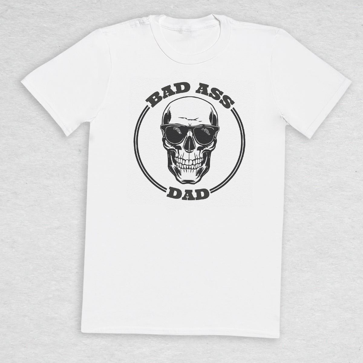 Bad Ass Dad - Mens T-Shirt - Dads T-Shirt