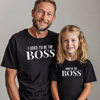 Now I'm The Boss & I Used To Be The Boss - Baby / Kids T-Shirt & Men's T-Shirt - (Sold Separately)