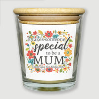 It Takes Someone Special To Be A Mum - Luxury Candle Gift