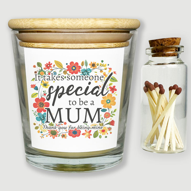 It Takes Someone Special To Be A Mum - Luxury Candle Gift