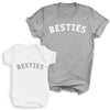 Besties - Baby T-Shirt & Bodysuit / Mum T-Shirt - (Sold Separately)