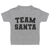 TEAM SANTA - Grey Baby/Kids T-Shirt - 0 months to 5 yrs