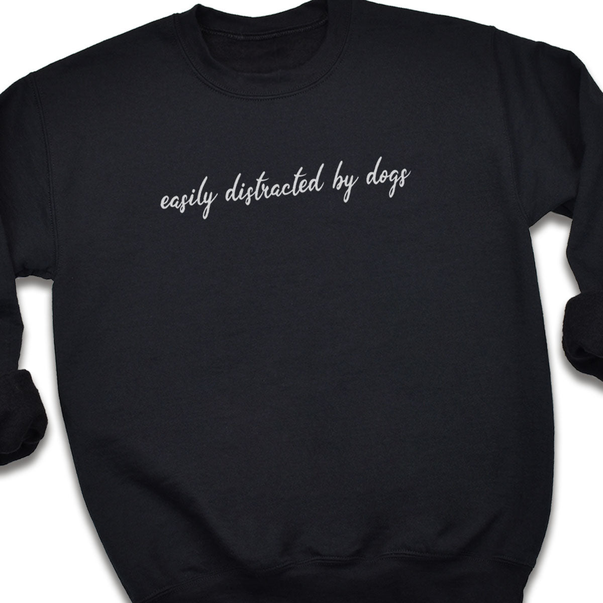 Easily Distracted By Dogs - Mens/Womens Sweater - Unisex Sweater