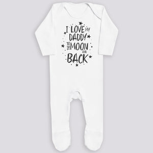 I Love My Daddy To The Moon & Back - Rompersuit - Newborn to 12 Months