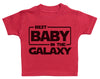 Best Baby In The Galaxy - Red Baby T-Shirt - 0-3 Months