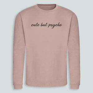 Cute But Psycho - Adult Sweater - S to XXL