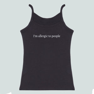 I'm Allergic To People - Womens Black Strap Tops - XS to XXL