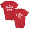 Jingle Balls & Tinsel Tits - Family Matching Christmas Tops - Adult, Kids & Baby - (Sold Separately)