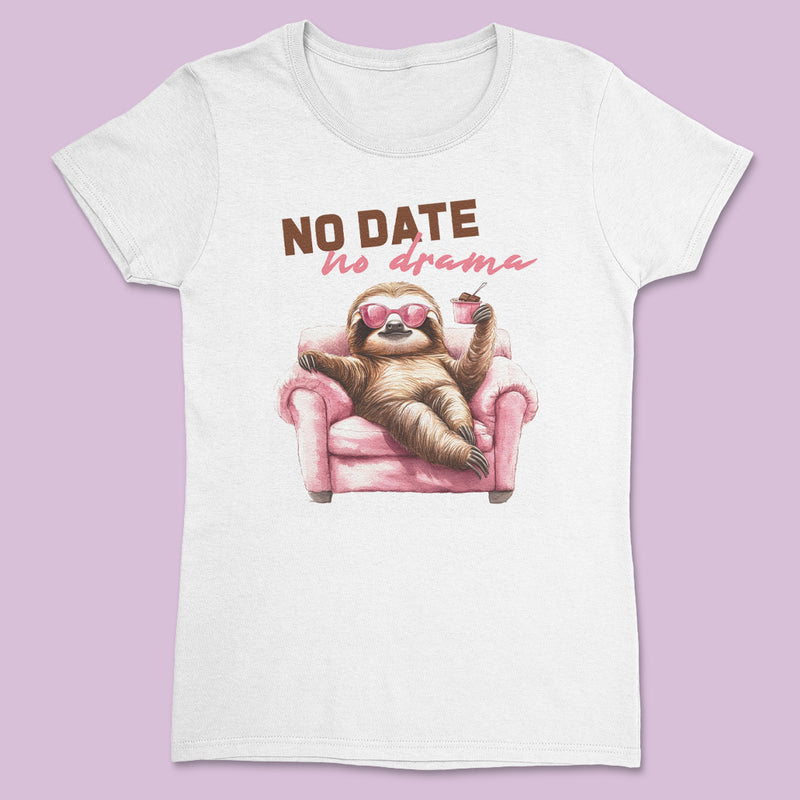 No Date No Drama - Single on Valentines - Bestie Gift