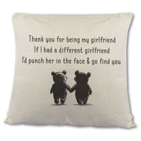 If I Had A Different Girlfriend - Printed Cushion Cover