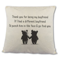 If I Had A Different Boyfriend - Printed Cushion Cover