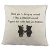 If I Had A Different Husband - Printed Cushion Cover