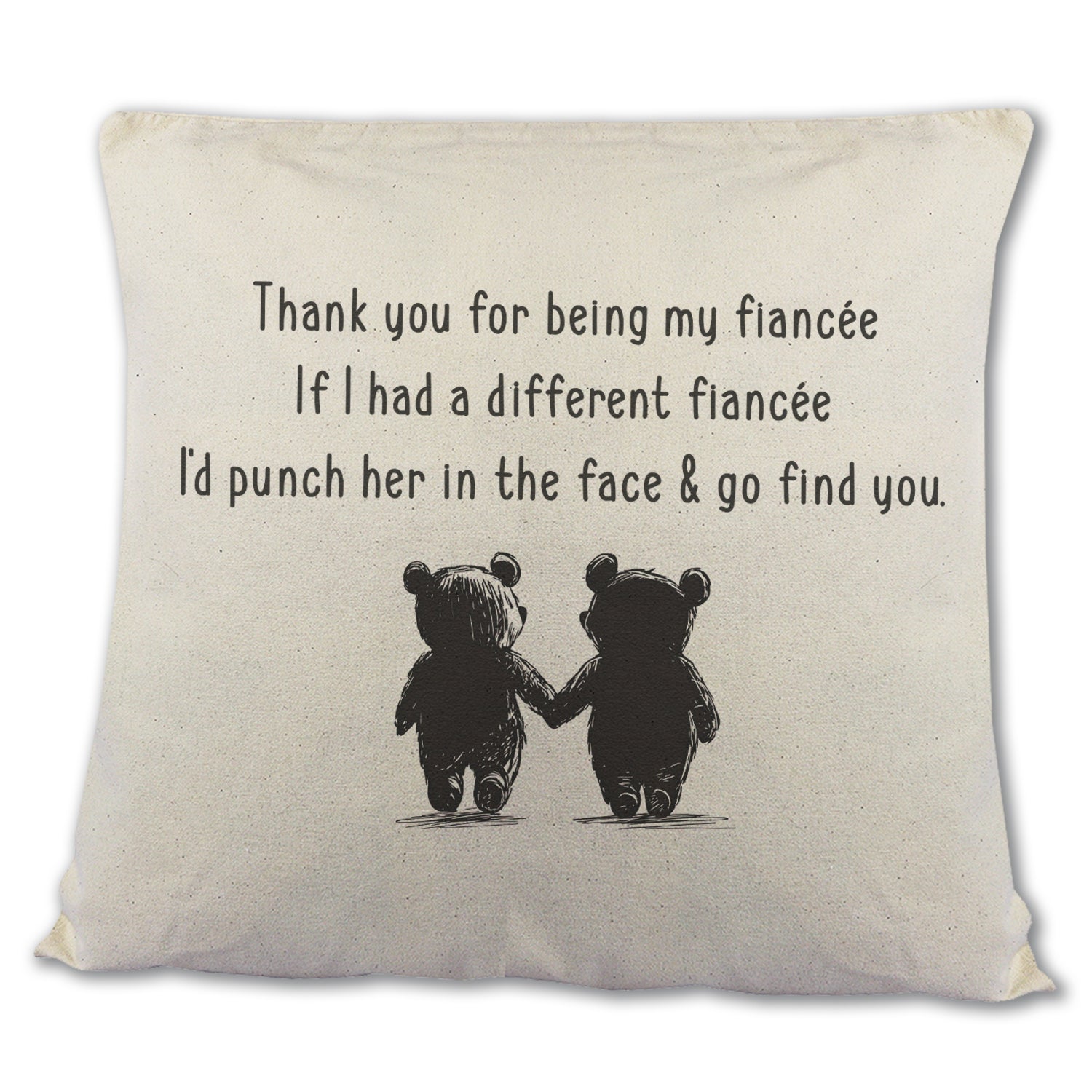 If I Had A Different Fiancée - Printed Cushion Cover