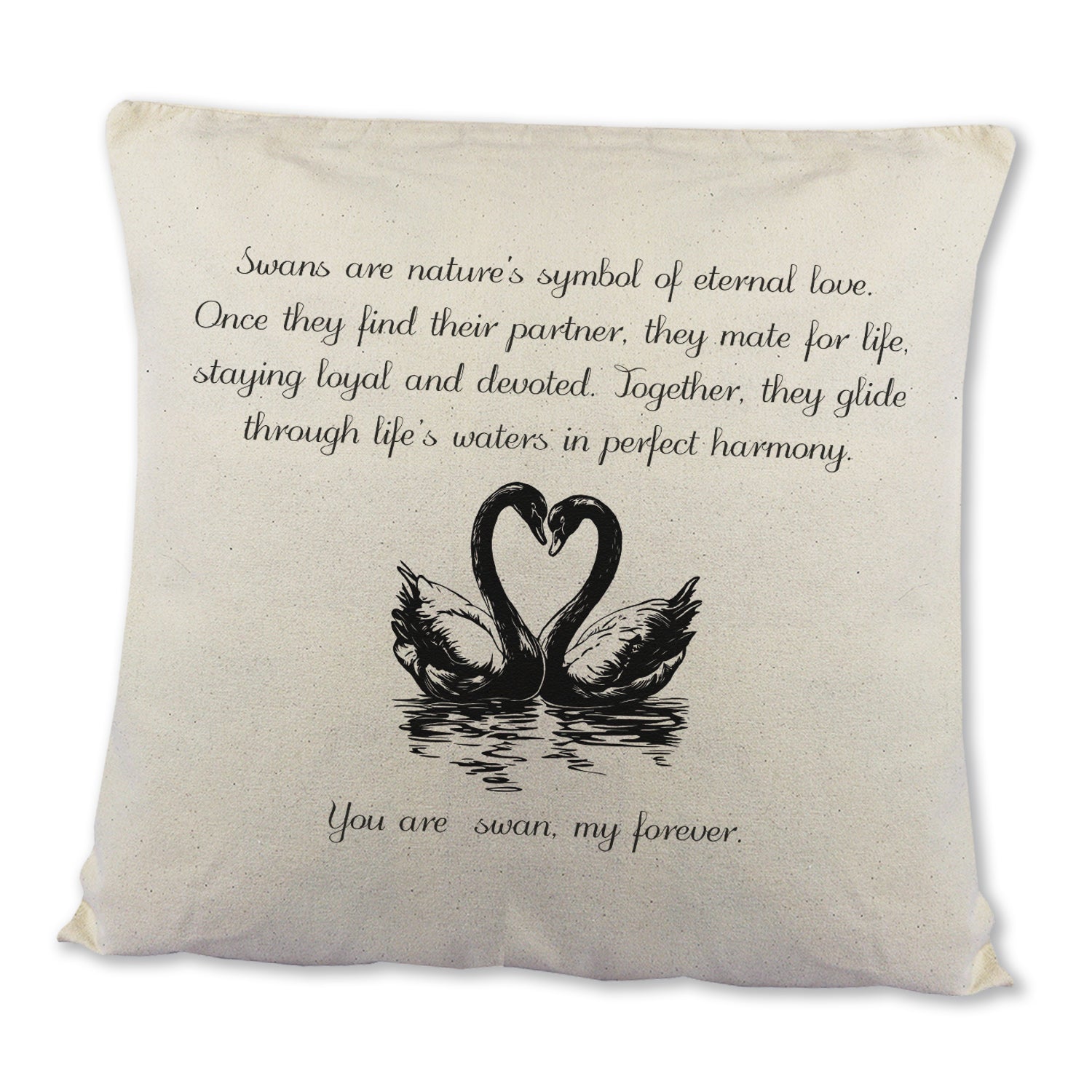 You Are MY Swan - Printed Cushion Cover