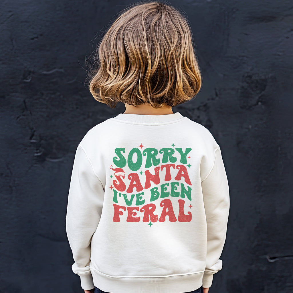 Sorry Santa I've Been Feral - Red & Green BACK Design - Baby & Kids - All Styles & Sizes