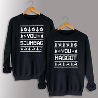 You Scumbag & You Maggot Sweater Style Design - Christmas Matching - All Styles - (Sold Separately)