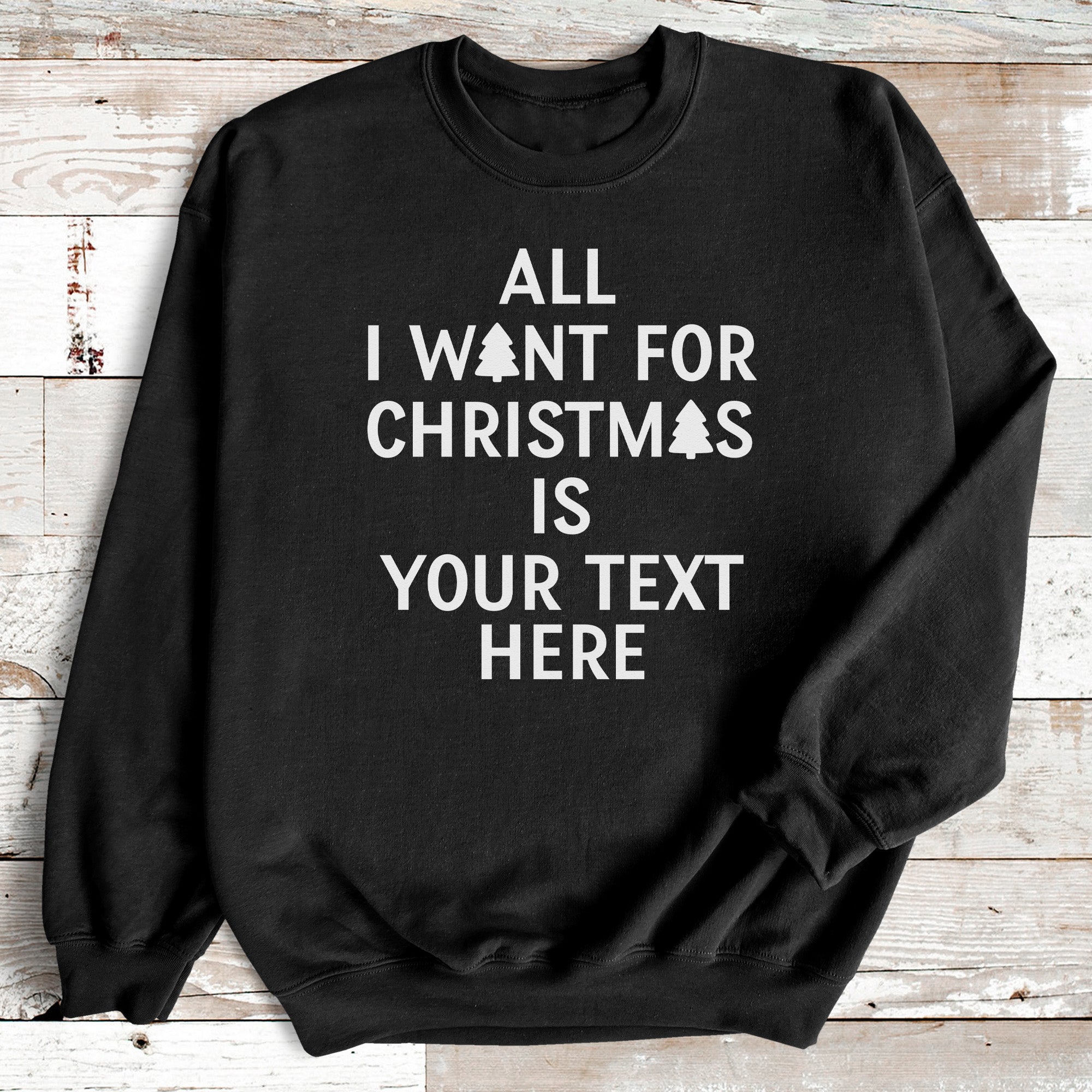 PERSONALISED All I Want For Christmas Is. Christmas Jumper Sweatshirt All Sizes