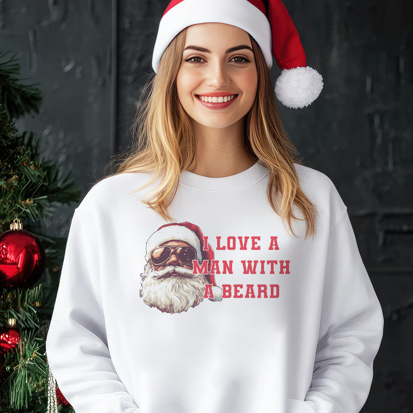 I Love A Man With A Beard - Christmas Jumper Sweatshirt - All Sizes