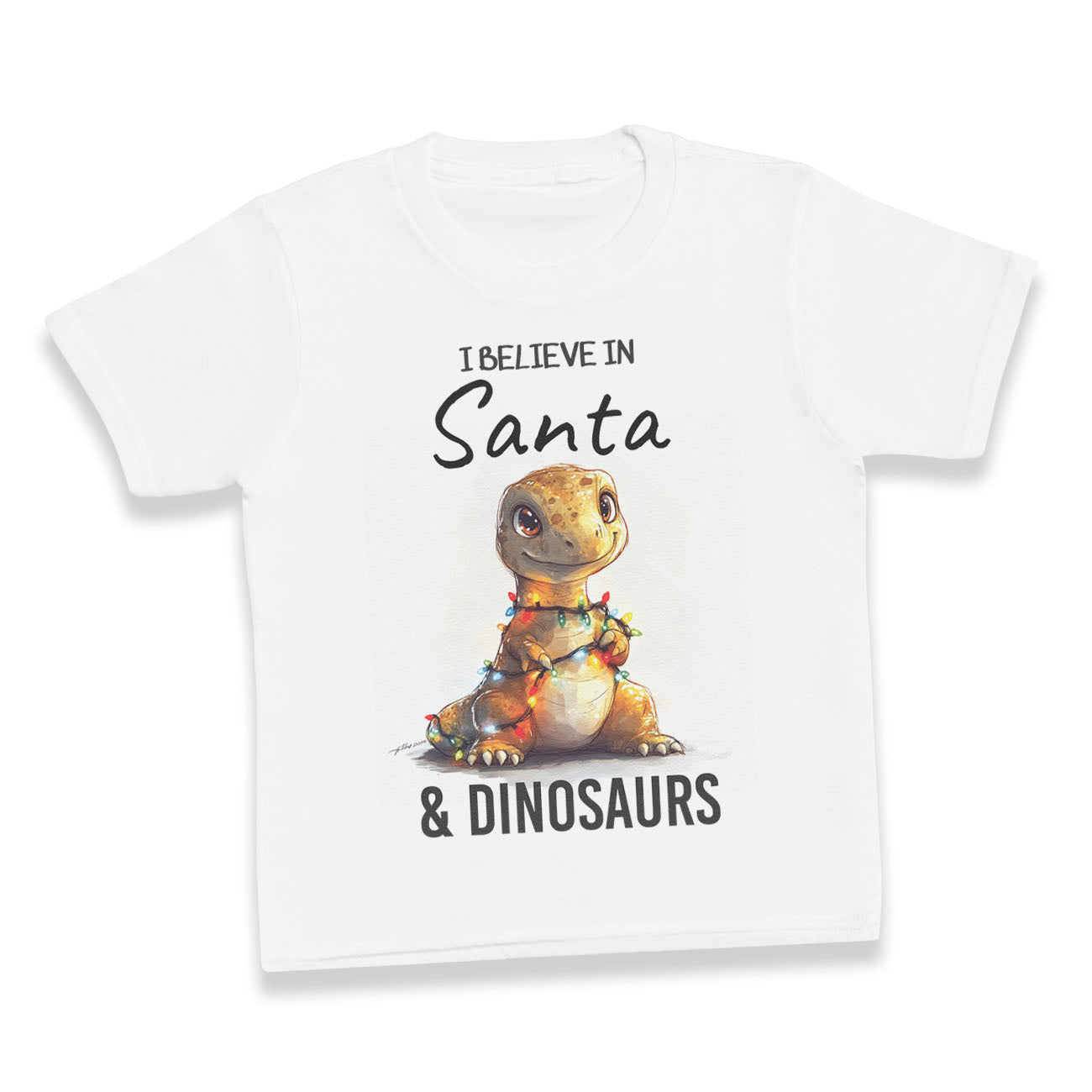 I Believe In Santa & Dinosaurs - Baby & Kids - All Styles & Sizes