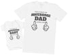 Awesome Dad And Baby - Matching Set - Baby Bodysuit & Dad T-Shirt (4190576672817)