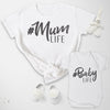 Baby Life Mum Life - Baby T-Shirt & Bodysuit / Mum T-Shirt - (Sold Separately)