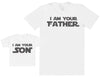 I Am Your Son I Am Your Father - Matching Set - Baby / Kids T-Shirt & Dad T-Shirt (4188388851761)