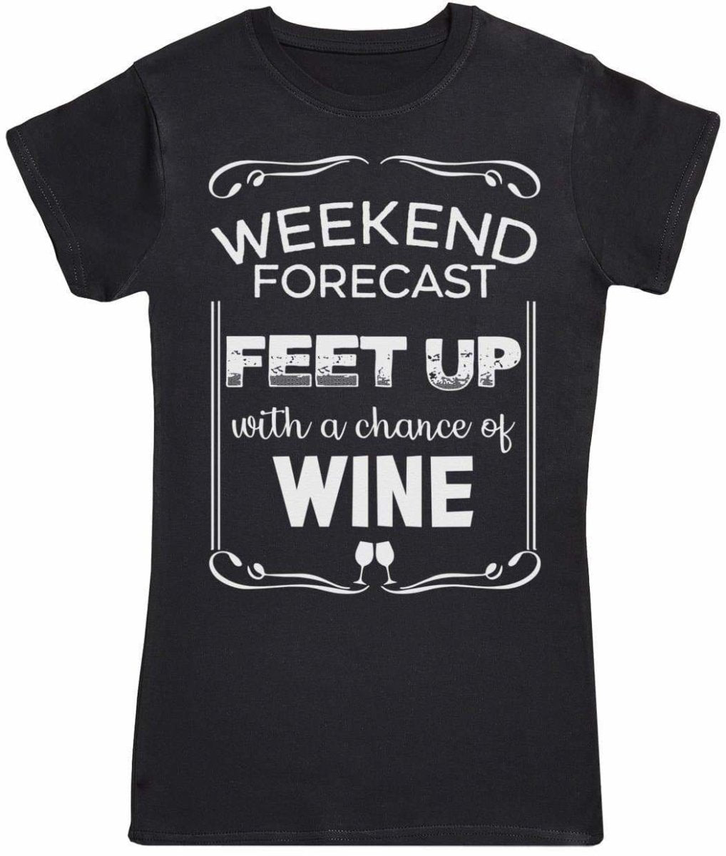 Weekend Forecast Feet Up - Womens T-Shirt - The Gift Project